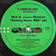 Nick K Presents Okazeon - Coming Home (Remix) (Pt 2)