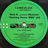 Nick K Presents Okazeon - Coming Home (Remix) (Pt 2)