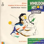 Nick Kamen, Tanita Tikaram, Liza Minnelli a.o. - Wimbledon Hits 90