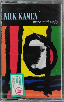 Nick Kamen - Move Until We Fly