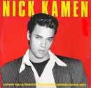 12inch Vinyl Single - Nick Kamen - Loving You Is Sweeter Than Ever (Extended Dance Mix)
