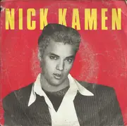 7inch Vinyl Single - Nick Kamen - Loving You Is Sweeter Than Ever