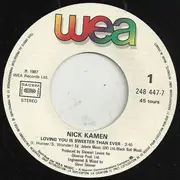 7inch Vinyl Single - Nick Kamen - Loving You Is Sweeter Than Ever