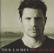 CD - Nick Lachey - What's Left Of Me