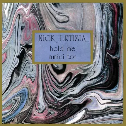 Nick Letizia - Hold Me / Amici Toi
