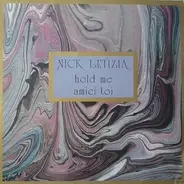 Nick Letizia - Hold Me / Amici Toi