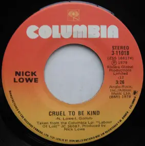Nick Lowe - Cruel To Be Kind / Endless Grey Ribbon