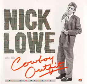 Nick Lowe - Nick Lowe and His Cowboy Outfit