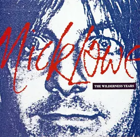 Nick Lowe - The Wilderness Years