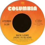 Nick Lowe - Cruel To Be Kind