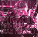 CD - Nick Lowe - Pinker And Prouder Than Previous