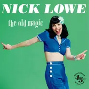 Nick Lowe - The Old Magic