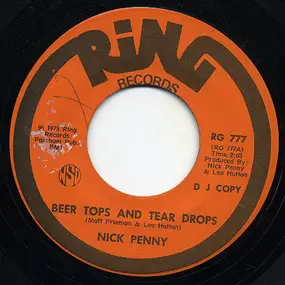 Nick Penny - Beer Tops And Tear Drops