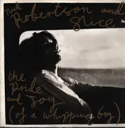 12inch Vinyl Single - Nick Robertson And Slice - The Pride And Joy (Of A Whipping Boy)