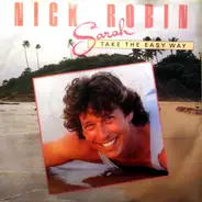Nick Robin - Sarah (Take The Easy Way)