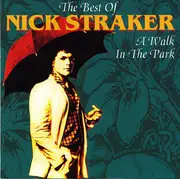 CD - Nick Straker - The Best Of Nick Straker - A Walk In The Park