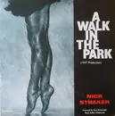 12inch Vinyl Single - Nick Straker - A Walk In The Park (1987 Production)