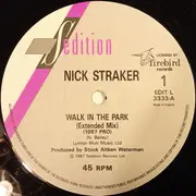 12inch Vinyl Single - Nick Straker - A Walk In The Park (1987 Production)