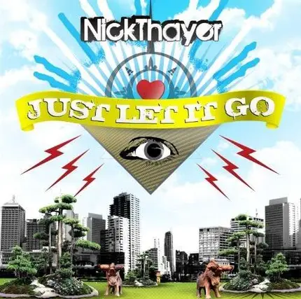 Nick Thayer - Just Let Go