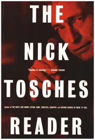 NICK TOSCHES - The Nick Tosches Reader