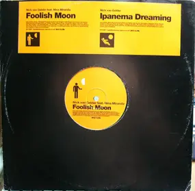 Nick Van Gelder - Foolish Moon / Ipanema Dreaming