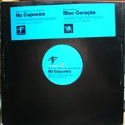 12'' - Nick Van Gelder - Na Capoeira / Blue Coracao