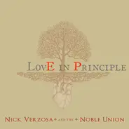 Nick Verzosa And The Noble Union - Love In Principle