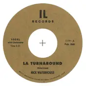 Nick Waterhouse - LA Turnaround/I..