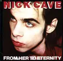 CD - Nick Cave & The Bad Seeds - From Her To Eternity