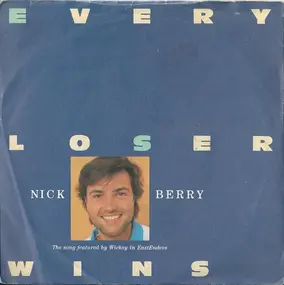 Nick Berry - Every Loser Wins