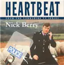7'' - Nick Berry - Heartbeat