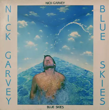 Nick Garvey - Blue Skies