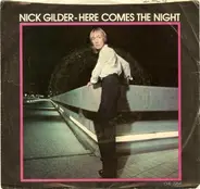 Nick Gilder - Here Comes The Night