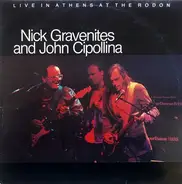 Nick Gravenites And John Cipollina - Live In Athens At the Rodon