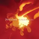 CD - Nickel Creek - Why Should The Fire Die? - Digipak