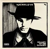 nickel eye - Brandy Of The Damned / Backn