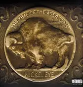 nickel eye - The Time Of The Assassions