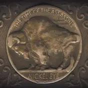 nickel eye - Time Of The Assassins