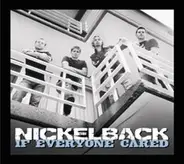 Nickelback - If Everyone Cared