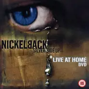 Nickelback - Silver Side Up / Live At Home