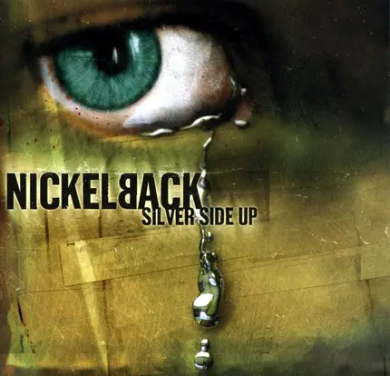 Nickelback - Silver Side Up
