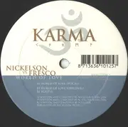 12'' - Nickelson vs. Fresco - World Of Love