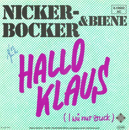 Nickerbocker & Biene - Hallo Klaus (I Wü Nur Zruck)