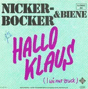 Nickerbocker - Hallo Klaus (I Wü Nur Zruck)