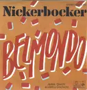 7inch Vinyl Single - Nickerbocker - Belmondo