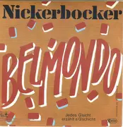 7inch Vinyl Single - Nickerbocker - Belmondo