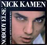 12'' - Nick Kamen - Nobody Else (Special Arthur Baker Dub Mix)