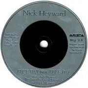 7'' - Nick Heyward - Blue Hat For A Blue Day - Silver injection labels