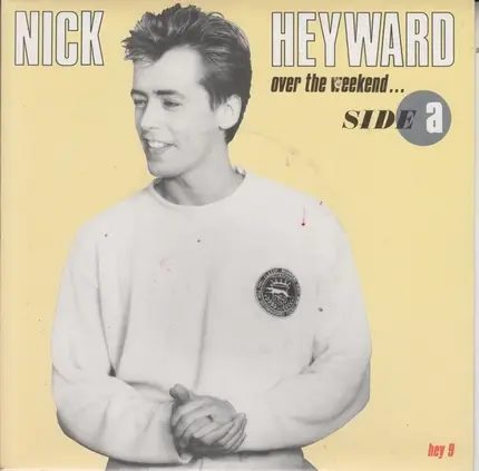 Nick Heyward - Over The Weekend...