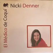 Nicki Denner - El Medico de Coqui